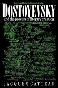 Produktbild: Dostoyevsky and the Process of Literary Creation