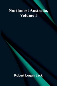 Produktbild: Northmost Australia, Volume I