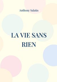 Produktbild: La vie sans rien