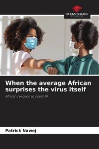 Produktbild: When the average African surprises the virus itself
