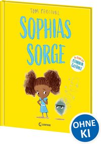 Produktbild: Sophias Sorge (Die Reihe der starken Gef&uuml;hle)
