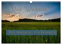Produktbild: Das Walberla - Der Hausberg der Franken (Wandkalender 2026 DIN A3 quer), CALVENDO Monatskalender