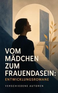 Produktbild: Vom M&auml;dchen zum Frauendasein: Entwicklungsromane