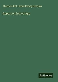 Produktbild: Report on Icthyology