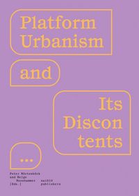 Produktbild: Platform Urbanism and Its Discontents