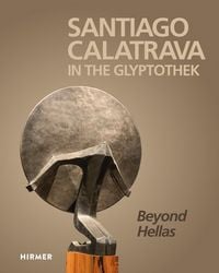 Produktbild: Santiago Calatrava in the Glyptothek
