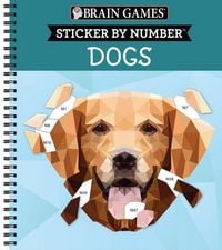 Produktbild: Brain Games - Sticker by Number: Dogs (28 Images to Sticker)