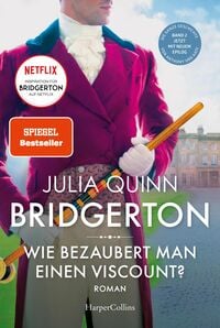 Produktbild: Bridgerton - Wie bezaubert man einen Viscount?