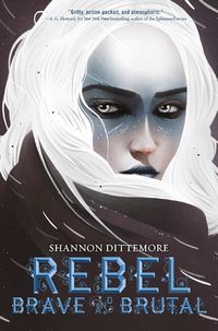 Produktbild: Rebel, Brave and Brutal (Winter, White and Wicked #2)