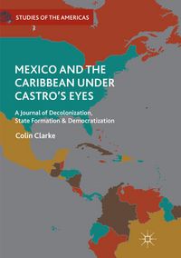 Produktbild: Mexico and the Caribbean Under Castro's Eyes