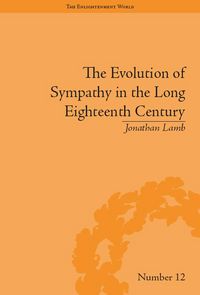 Produktbild: The Evolution of Sympathy in the Long Eighteenth Century