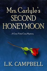 Produktbild: Mrs. Carlyle's Second Honeymoon