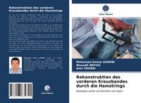 Produktbild: Rekonstruktion des vorderen Kreuzbandes durch die Hamstrings