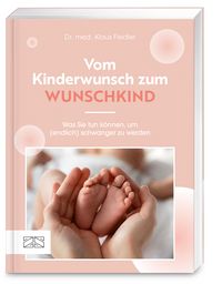 Produktbild: Vom Kinderwunsch zum Wunschkind