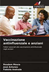 Produktbild: Vaccinazione antinfluenzale e anziani