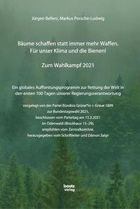 Produktbild: B&auml;ume schaffen statt immer mehr Waffen. F&uuml;r unser Klima und die Bienen!