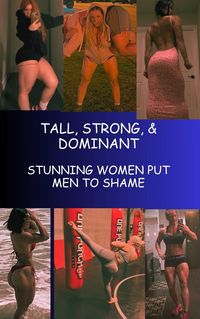 Produktbild: Tall, Strong & Dominant Stunning Women Put Men to Shame