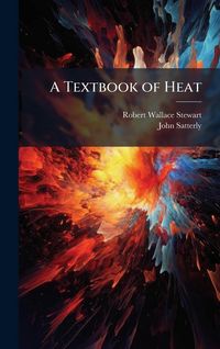 Produktbild: A Textbook of Heat