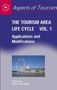 Produktbild: The Tourism Area Life Cycle, Vol. 1