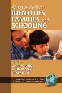 Produktbild: Asian American Identities, Families, & Schooling