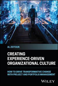 Produktbild: Creating Experience-Driven Organizational Culture