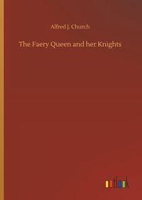 Produktbild: The Faery Queen and her Knights