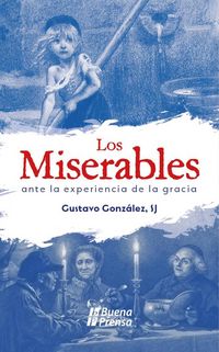 Produktbild: Los Miserables ante la experiencia de la gracia