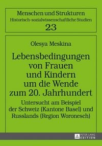 Produktbild: Lebensbedingungen von Frauen und Kindern um die Wende zum 20. Jahrhundert
