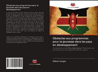 Produktbild: Obstacles aux programmes pour la jeunesse dans les pays en d&eacute;veloppement