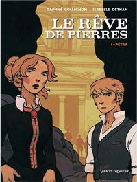 Produktbild: Le r&ecirc;ve de pierres. Tome 1: P&eacute;tra
