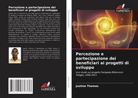 Produktbild: Percezione e partecipazione dei beneficiari ai progetti di sviluppo