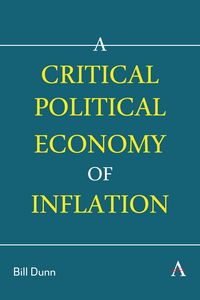 Produktbild: A Critical Political Economy of Inflation