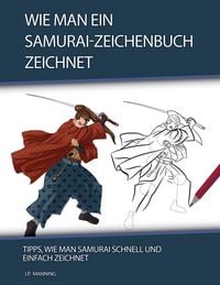 Produktbild: Wie man ein Samurai-Zeichenbuch zeichnet