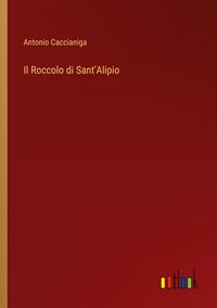 Produktbild: Il Roccolo di Sant'Alipio
