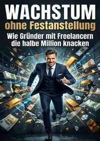 Produktbild: Wachstum ohne Festanstellung