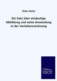 Produktbild: Ein Satz &uuml;ber eindeutige Abbildung und seine Anwendung in der Variationsrechnung