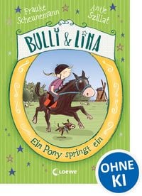 Produktbild: Bulli & Lina (Band 3) - Ein Pony springt ein