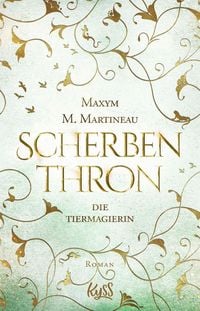 Produktbild: Die Tiermagierin &ndash; Scherbenthron