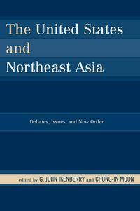 Produktbild: The United States and Northeast Asia