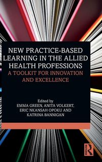 Produktbild: New Practice-based Learning in the Allied Health Professions