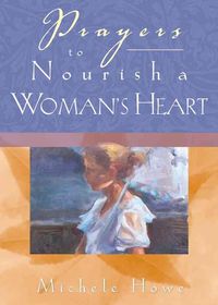 Produktbild: Prayers to Nourish a Woman's Heart