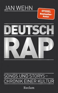 Produktbild: Deutschrap. Songs und Storys &ndash; Chronik einer Kultur