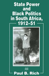 Produktbild: State Power and Black Politics in South Africa, 1912&ndash;51