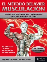 Produktbild: El m&eacute;todo Delavier : musculaci&oacute;n
