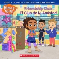 Produktbild: Friendship Club / El Club de la Amistad (Alma's Way) (Bilingual)