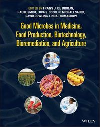 Produktbild: Good Microbes in Medicine, Food Production, Biotechnology, Bioremediation, and Agriculture