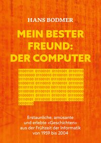 Produktbild: Mein bester Freund: der Computer