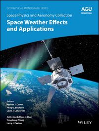 Produktbild: Space Physics and Aeronomy, Space Weather Effects and Applications
