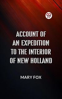 Produktbild: Account Of An Expedition To The Interior Of New Holland