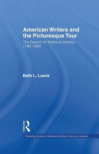 Produktbild: American Writers and the Picturesque Tour